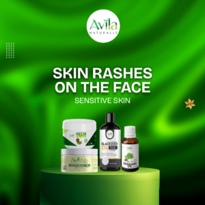 SKIN RASHES ON THE FACE  sensitive skin